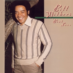 Bill Withers - 'Bout Love